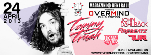 Overmind Limelight Milano 24 Aprile 2013