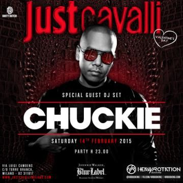 Chuckie Just Cavalli Sabato 14 Febbraio Milanoindiscoteca