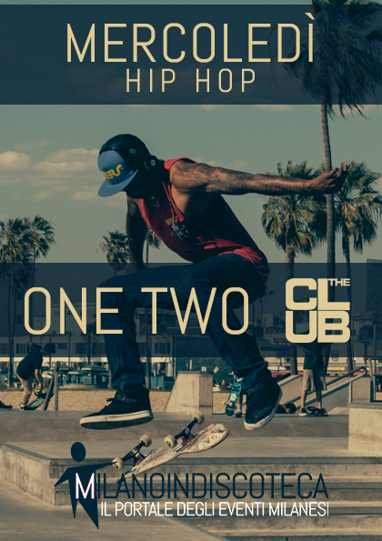 Mercoledi One Two The Club Milano