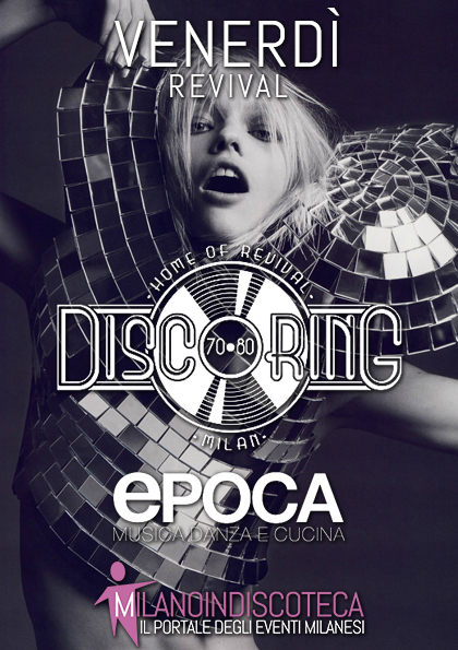 Foto: Venerdi Discoring Disco Revival Epoca Milano