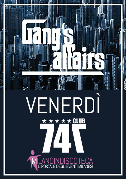 Foto: Venerdi Gangs Affairs 747 Club Milano