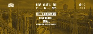 Capodanno Fabrique Milano Fritz Kalkbrenner Capodanno