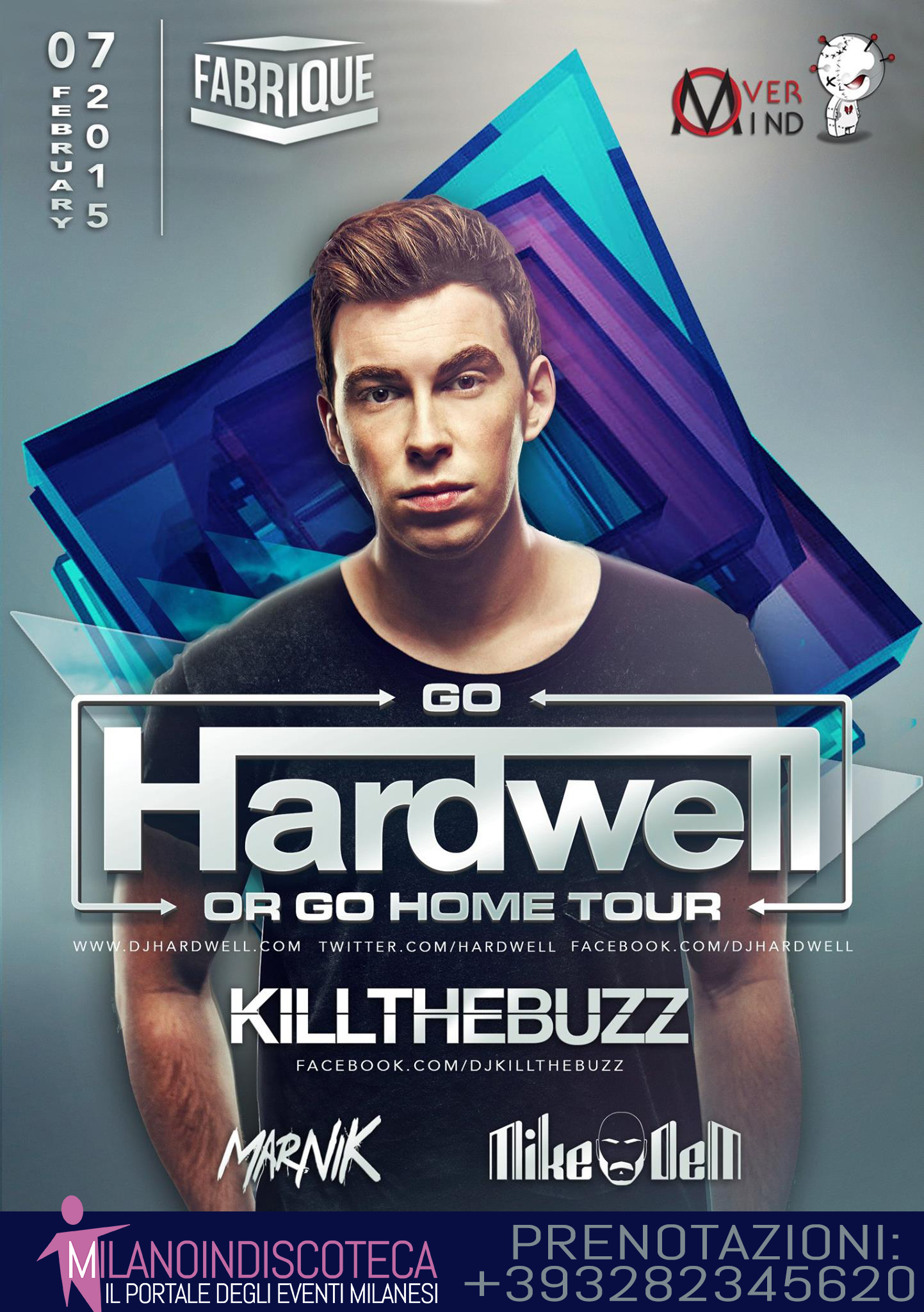 Foto: Hardwell Fabrique Milano Sabato 7 Febbraio