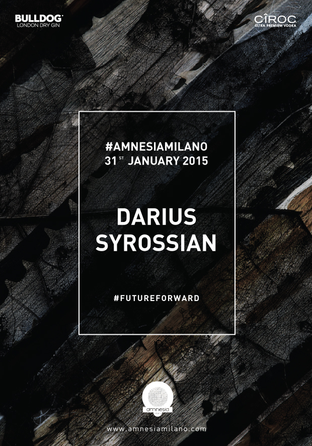 Darius Syrossian Amnesia Sabato 31 Gennaio