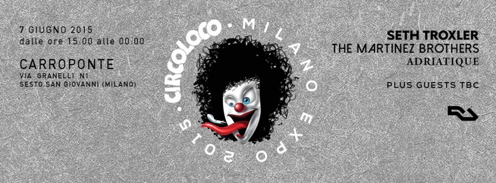 Circoloco Milano Expo - Milanoindiscoteca