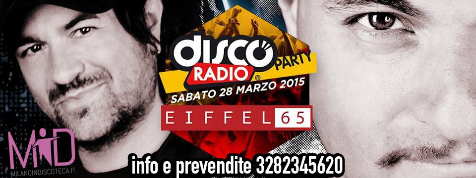 Discoradio Party Fabrique Milano Eiffel 65 Special Guest