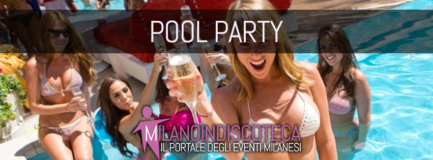 festa-in-piscina-a-milano-milanoindiscoteca