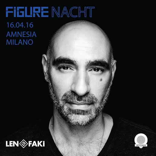 Len Faki Amnesia Milano
