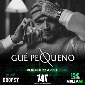 Guè Pequeno 747 Club Milano - Milanoindiscoteca