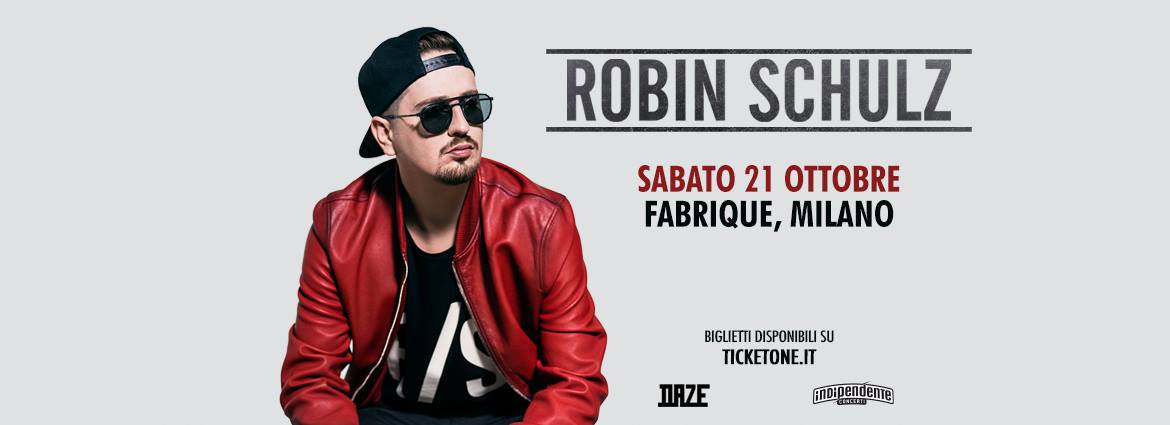 ROBIN SCHULZ FABRIQUE MILANO