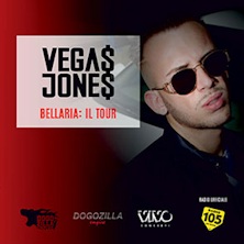 Vegas Jones - Biglietti
