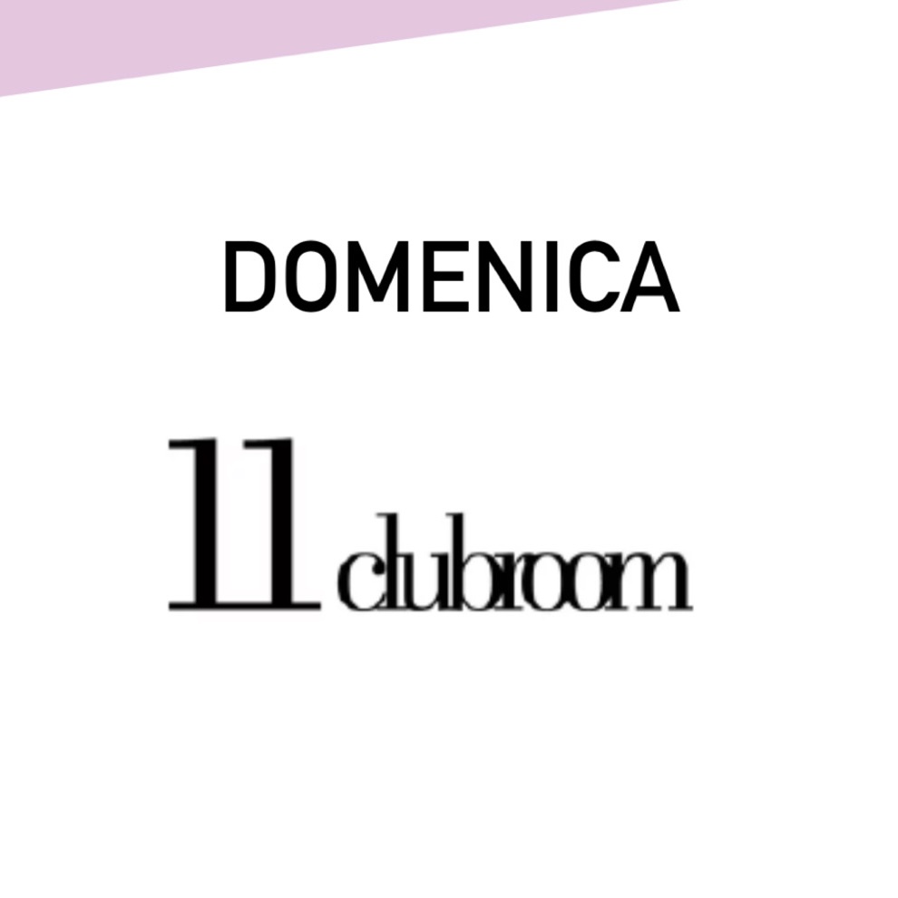 Domenica Eleven 11 Clubroom Milano