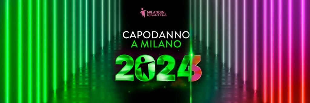 capodanno a milano 2024 info e prenotazioni 3888945886