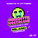 Maledetta Nostalgia Fabrique Milano