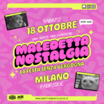 maledetta nostalgia fabrique milano 18 ottobre info 351-6641431