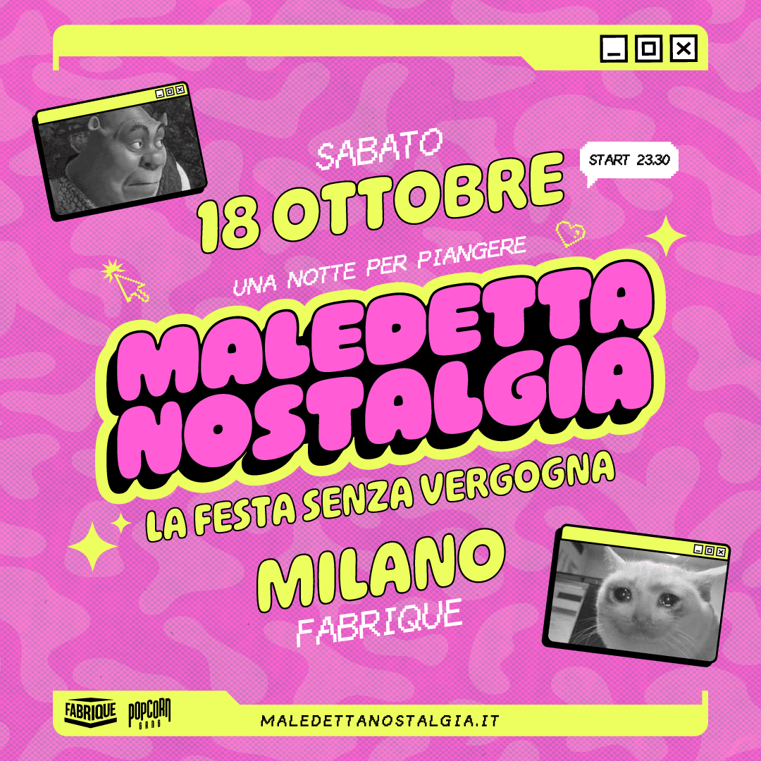 Maledetta Nostalgia Fabrique Milano