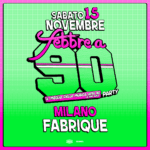 febbre a 90 fabrique milano 2025 15 Novembre info 351-6641431