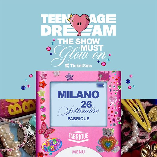 Teenage Dream Fabrique Milano