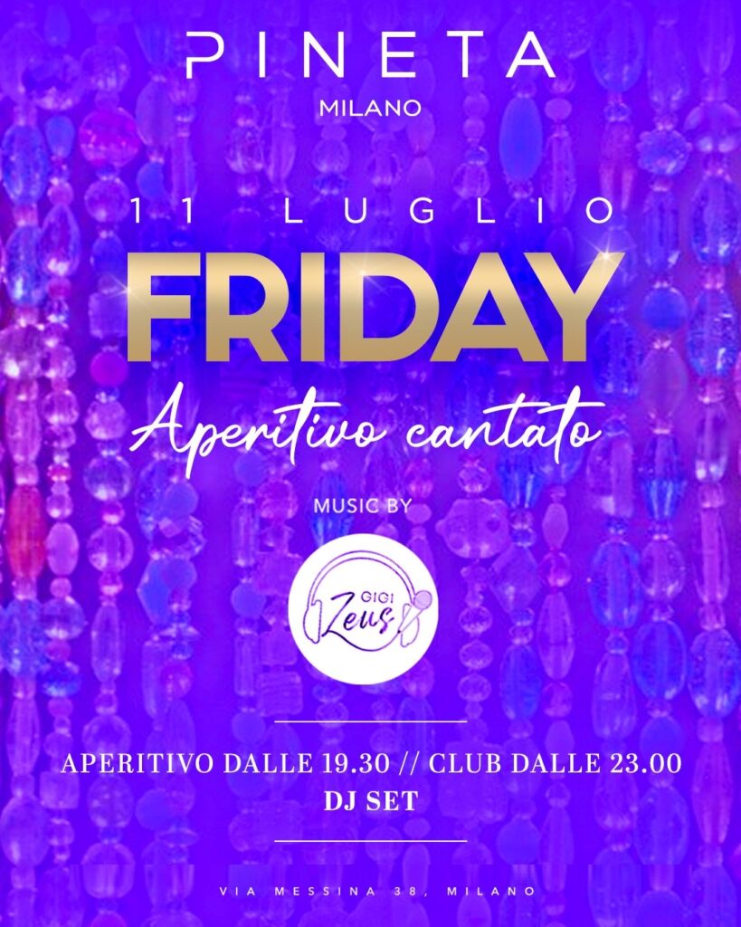 pineta milano venerdi 11 luglio 2025 info 351-6641431