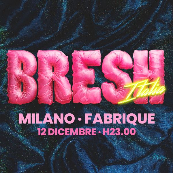 Bresh Fabrique Milano