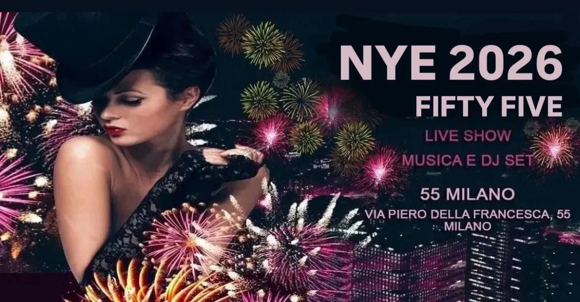 capodanno 55 fiftyfive milano 2026 info 3888945886 capodanno 55 fiftyfive milano 2026 info 3888945886