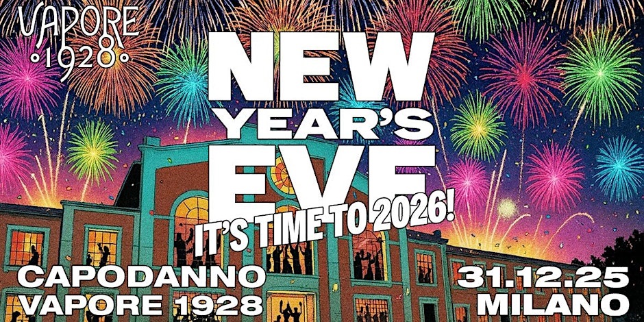 capodanno vapore 1928 milano 2026 info 3516641431