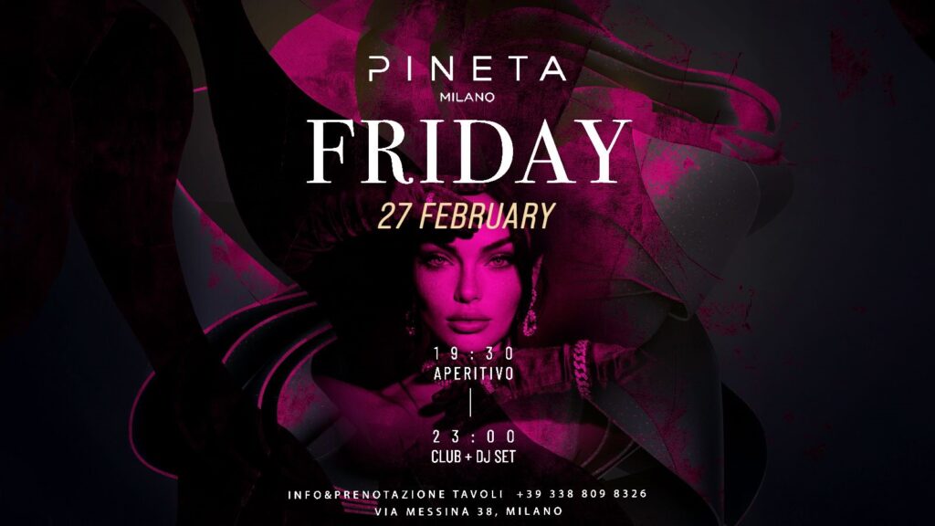 pineta milano venerdi 27 Febbraio 2026 info 351-6641431 pineta milano venerdi 27 Febbraio 2026 info 351-6641431