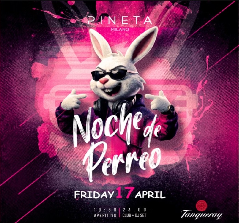 Noche De Perreo Pineta Milano