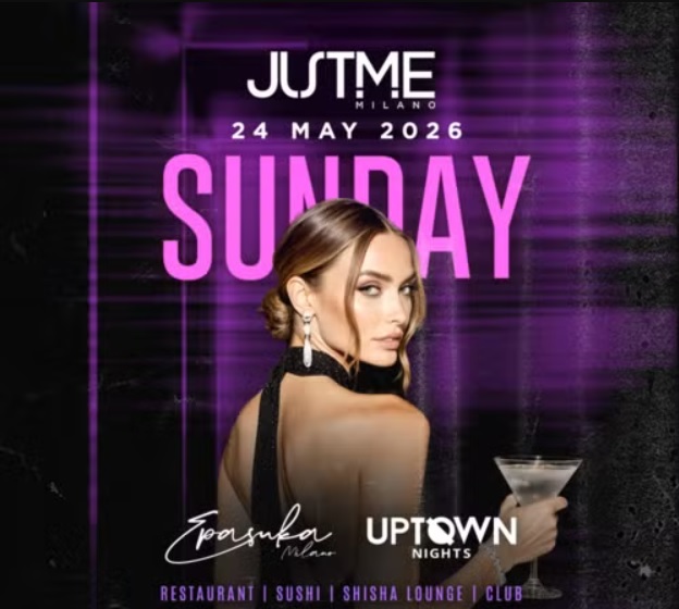 uptown nights justme milano domenica 24 Maggio 2026 info 351-6641431 uptown nights justme milano domenica 24 Maggio 2026 info 351-6641431