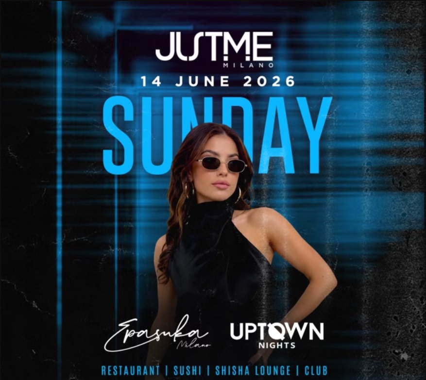 uptown nights justme milano domenica 14 giugno 2026 info 351-6641431 uptown nights justme milano domenica 14 giugno 2026 info 351-6641431