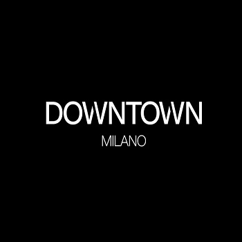 Stasera a Milano: Downtown Milano