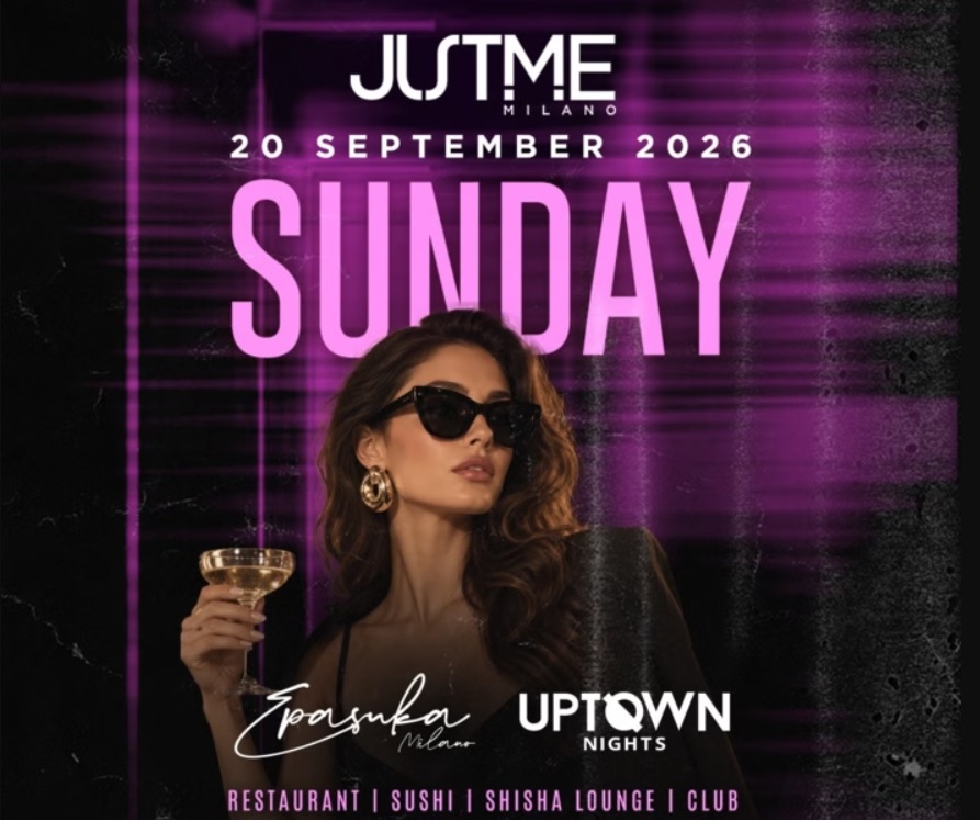 uptown nights justme milano domenica 20 settembre 2026 info 351-6641431 uptown nights justme milano domenica 20 settembre 2026 info 351-6641431