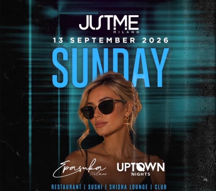uptown nights justme milano domenica 13 settembre 2026 info 351-6641431 uptown nights justme milano domenica 13 settembre 2026 info 351-6641431
