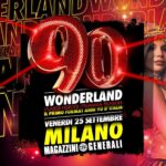 90 Wonderland Magazzini Generali Milano